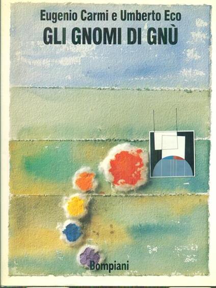 Gli gnomi di Gnu' - Eugenio Carmi - copertina