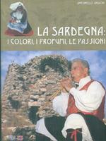 La Sardegna: i colori, i profumi, le passioni