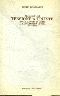 Momenti di tensione a Trieste 1975-1980