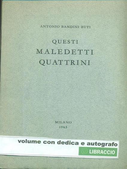 Questi maledetti quattrini - Antonio Bandini Buti - copertina