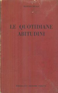 Le quotidiane abitudini