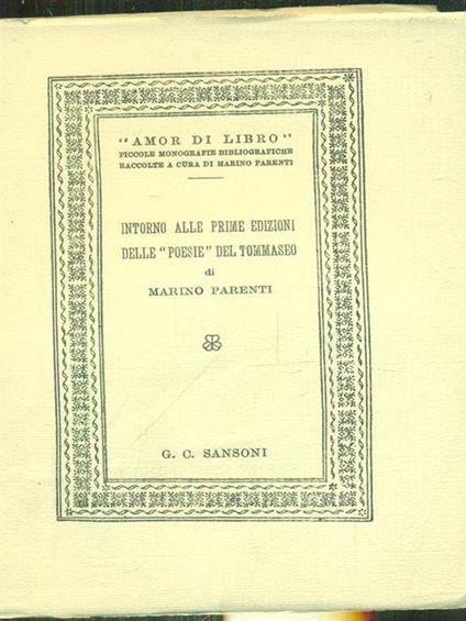 Intorno alle prime edizioni delle poesie di Tommaseo - Marino Parenti - copertina