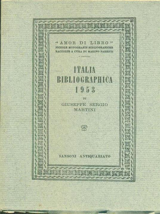 Italia bibliographica 1953 - Giuseppe Sergio Martini - copertina