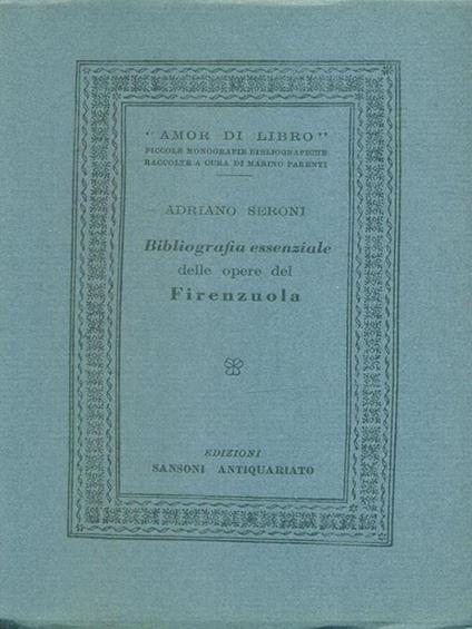 Bibliografia essenziale delle opere del Fiorenzuola - Adriano Seroni - copertina