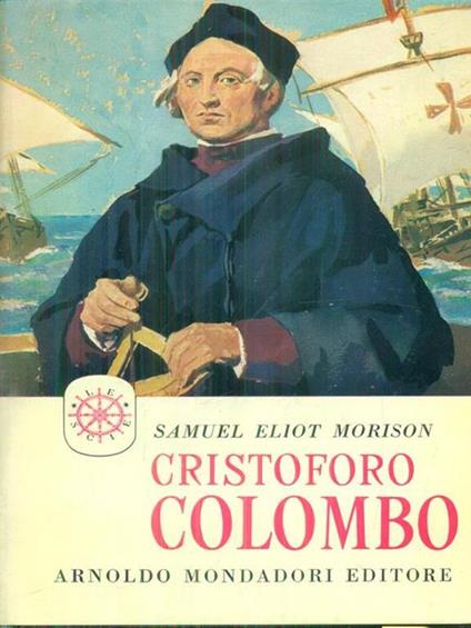 Cristoforo Colombo - Samuel E. Morison - copertina