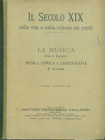 Il secolo XIX: La musica - Musica comica e coreografia - Ippolito Valletta,A. Soffredini - copertina