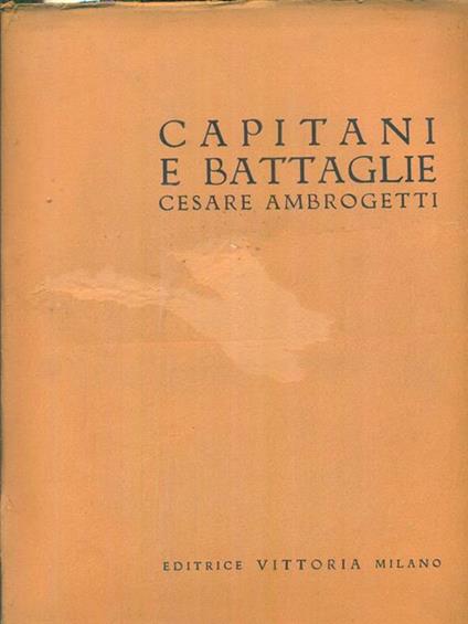 Capitani e battaglie - Cesare Ambrogetti - copertina