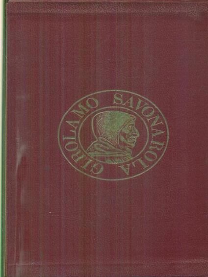 Vita di Girolamo Savonarola 2vv. - Roberto Ridolfi - copertina