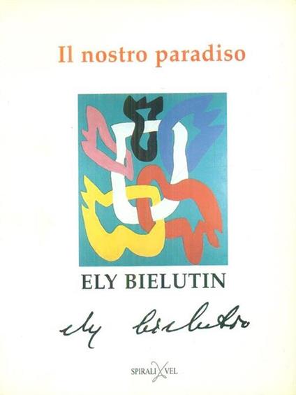 Il nostro paradiso - Ely Bielutin - copertina