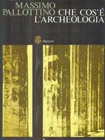 Che cos'e' l'archeologia