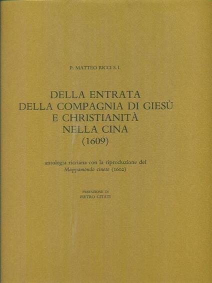 Della entrata della Compagnia di Gesù e christianità nella Cina 1609 - Matteo Ricci - copertina
