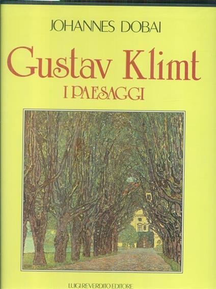 Gustav Klimt i paesaggi - Johannes Dobai - copertina