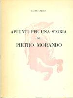 Appunti per una storia di Pietro Morando