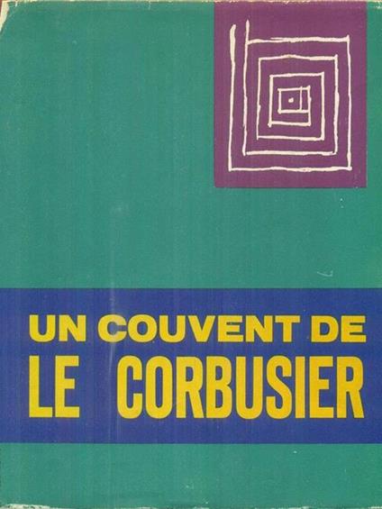 Un convent de Le Corbusier - Jean Petit - copertina