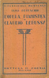 L' opera pianistica di Claudio Debussy