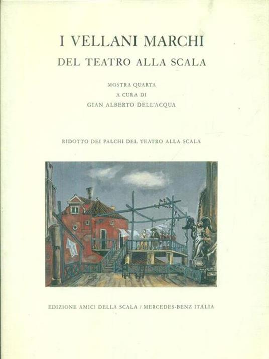 I Vellani Marchi del Teatro alla Scala - G. A. Dell'Acqua - copertina
