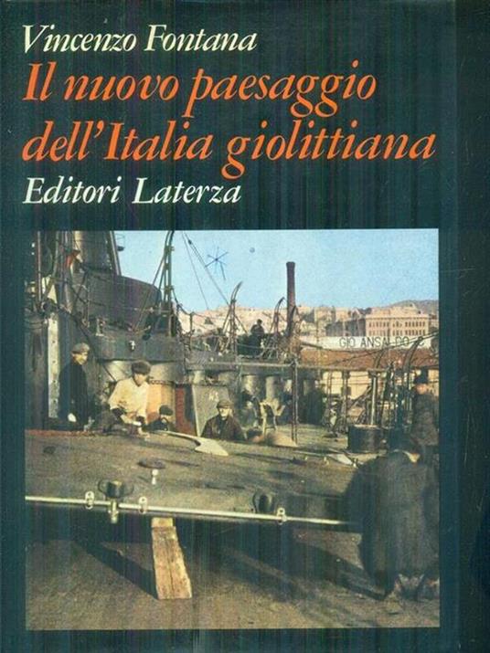Il nuovo paesaggio dell'Italia giolittiana - Vincenzo Fontana - copertina