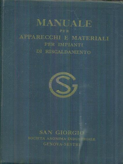 Manuale per apparecchi e materiali per impianti di riscaldamento - copertina