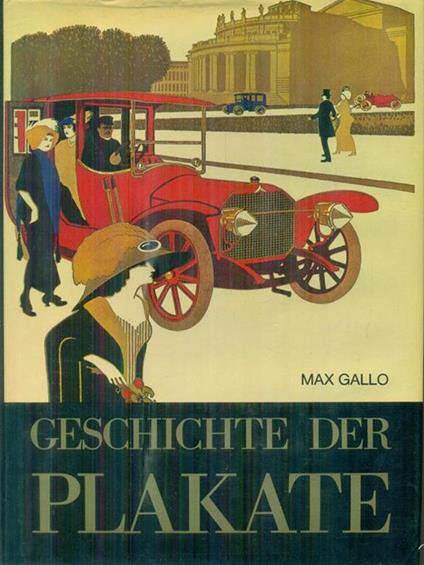 Geschichte der plakate - Max Gallo - copertina