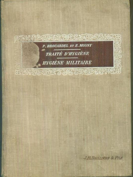 Traitè d'hygiene militaire - P. Brouardel - copertina
