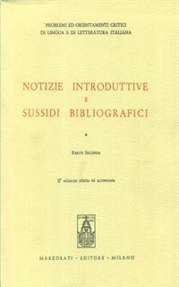Notizie introduttive e sussidi bibliografici 2vv