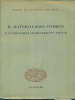 Il materialismo storico e la filosofia di Benedetto Croce
