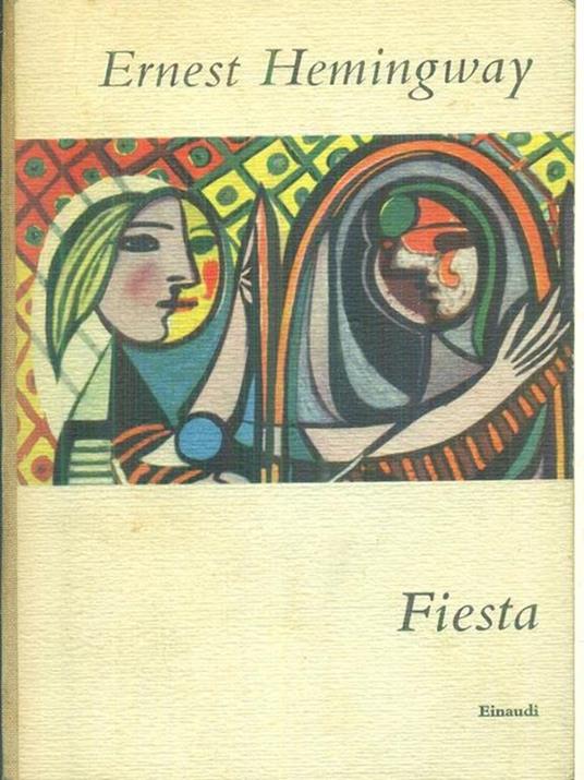 Fiesta - Ernest Hemingway - copertina