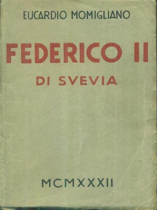 Federico II di Svevia - Eucardio Momigliano - copertina