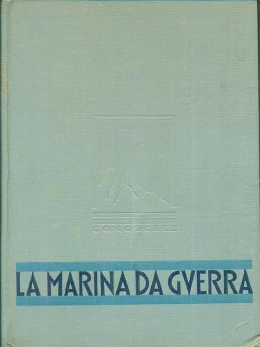 La marina da guerra - Ubaldo Degli Uberti - copertina