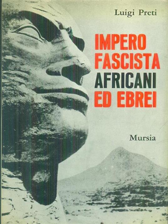 Impero fascista africani ed ebrei - Luigi Preti - copertina