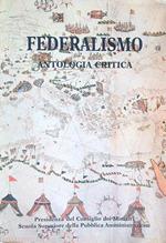 Federalismo. Antologia critica
