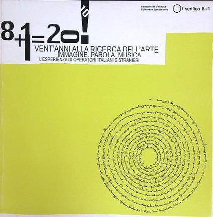 8+1= 20 ! Vent'anni alla ricerca dell'Arte Immagine Parola Musica - copertina