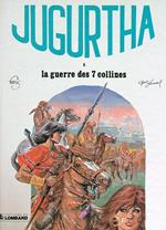 Jugurtha 5. La guerre des 7 collines