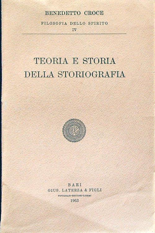 Teoria e storia della stoiografia - Benedetto Croce - copertina