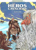 Les Heroes cavaliers 4. L'esprit de Vermine