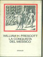 La conquista del Messico.