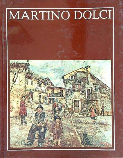 Martino dolci - Luciano Spiazzi - copertina