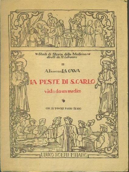 La peste di S. Carlo vista da un medico - A. Francesco La Cava - copertina