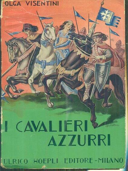 I cavalieri azzurri - Olga Visentini - copertina