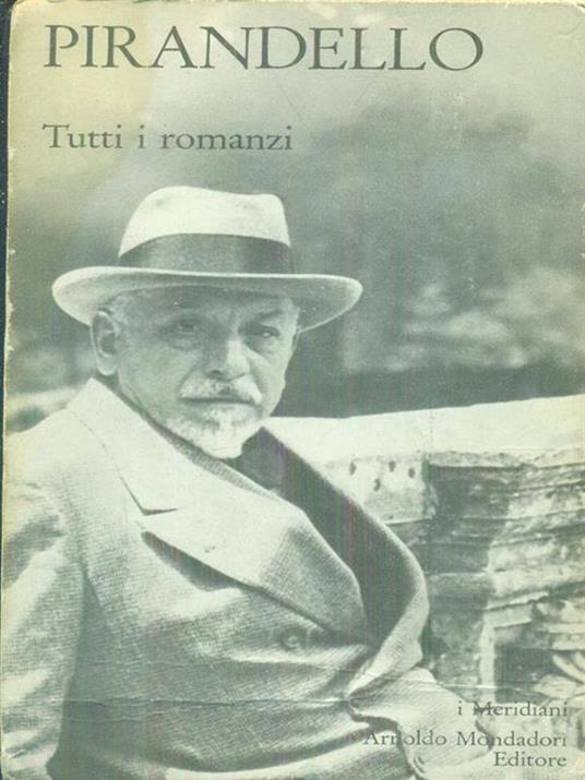 Tutti i romanzi - Luigi Pirandello - copertina
