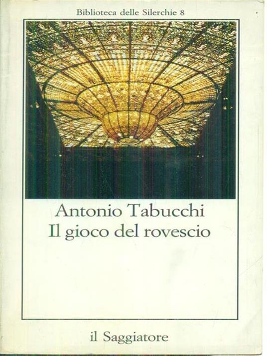 Il gioco del rovescio - Antonio Tabucchi - copertina