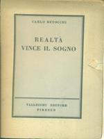 Realtà vince il sogno