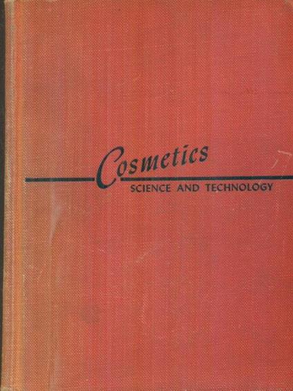Cosmetics science and technology - Edward Sagarin - copertina