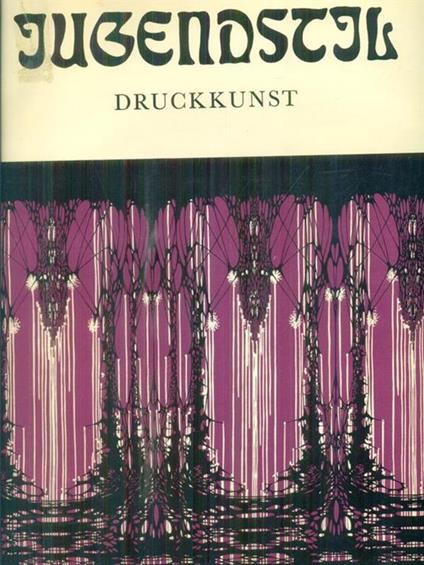 Jugendstil druckkunst - Hans H. Hofstatter - copertina