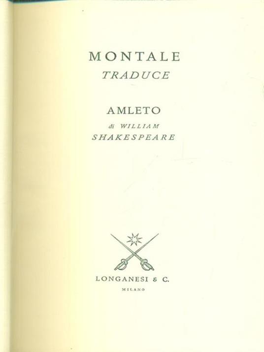 Montale traduce Amleto di William Shakespeare - Eugenio Montale - copertina