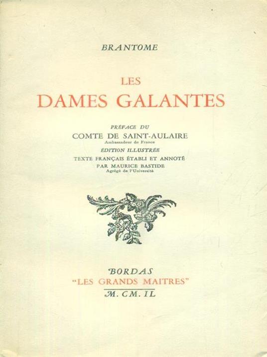 Les dames galantes - Pierre Bordeille de Brantôme - copertina
