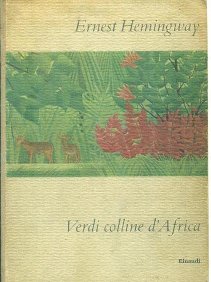 Verdi colline d'Africa - Ernest Hemingway - copertina