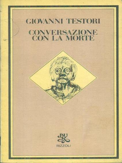 Conversazione con la morte - Giovanni Testori - copertina