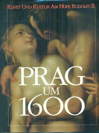 Prag um 1600 Katalog 1 - copertina