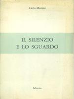 Il silenzio e lo sguardo